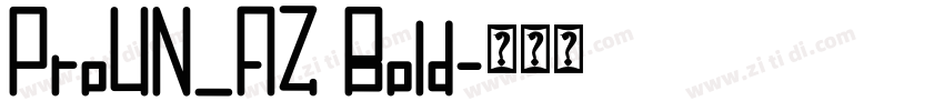 ProUN_AZ Bold字体转换